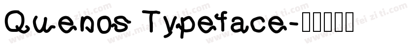 Quenos Typeface字体转换